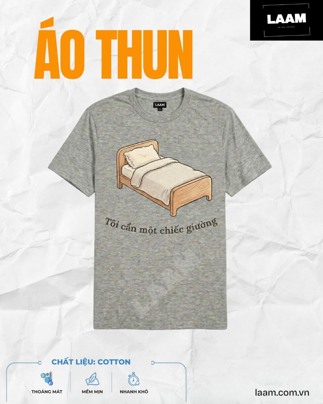 Áo thun Tôi Cần Một Chiếc Giường